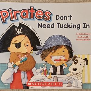 Pirates Don't Need Tucking In, Scholastic